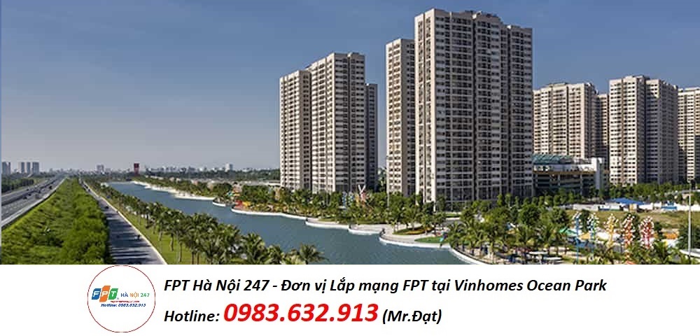 lắp mạng fpt tại vinhomes ocean park